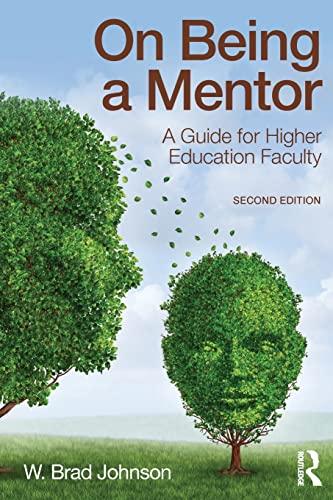 Beispielbild fr On Being a Mentor: A Guide for Higher Education Faculty, Second Edition zum Verkauf von BooksRun