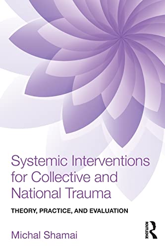 Stock image for Systemic Interventions for Collective and National Trauma for sale by Chiron Media