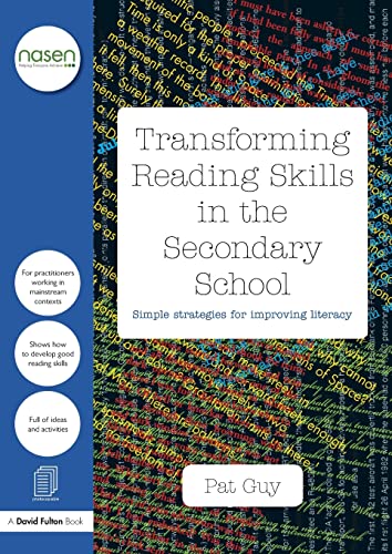 Beispielbild fr Transforming Reading Skills in the Secondary School: Simple strategies for improving literacy (David Fulton / Nasen) (nasen spotlight) zum Verkauf von AwesomeBooks