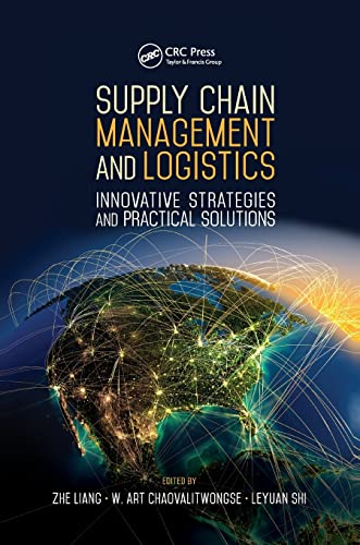 Imagen de archivo de Supply Chain Management and Logistics: Innovative Strategies and Practical Solutions a la venta por ThriftBooks-Atlanta