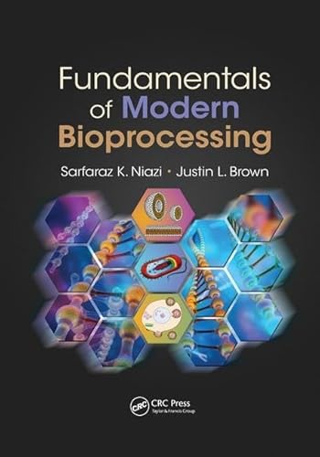 Beispielbild fr Fundamentals of Modern Bioprocessing zum Verkauf von SecondSale