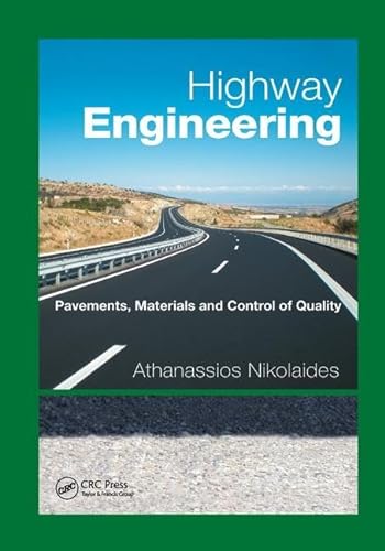 9781138893764: Highway Engineering: Pavements, Materials and Control of Quality