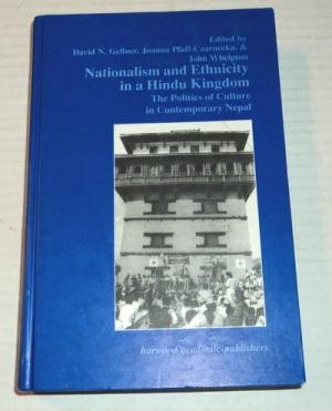 Stock image for Nationalism and Ethnicity in a Hindu Kingdom: The Politics of Culture in Contemporary Nepal for sale by Kanic Books