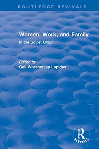 Beispielbild fr Revival: Women, Work and Family in the Soviet Union (1982) zum Verkauf von Blackwell's