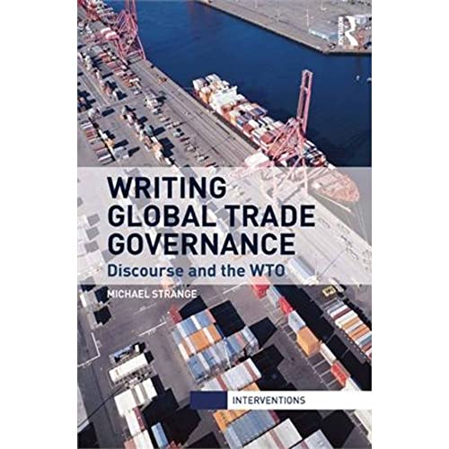 Beispielbild fr Writing Global Trade Governance zum Verkauf von Blackwell's