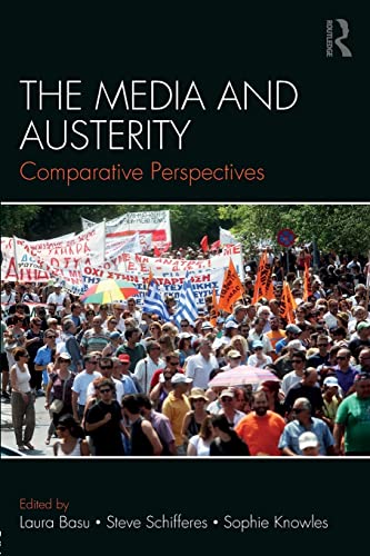 Beispielbild fr The Media and Austerity: Comparative perspectives zum Verkauf von Blackwell's
