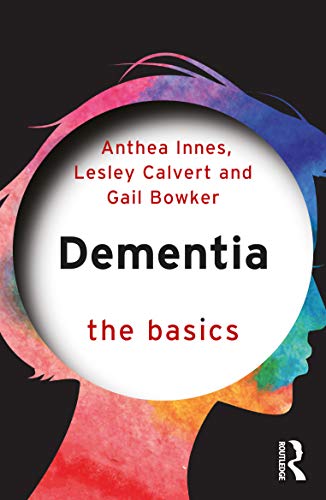 Beispielbild fr Dementia: The Basics zum Verkauf von Blackwell's