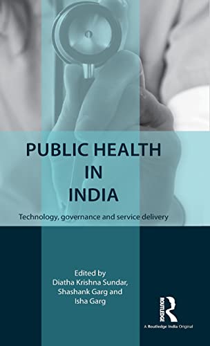 Stock image for Public Health in India: Technology, governance and service delivery for sale by Chiron Media