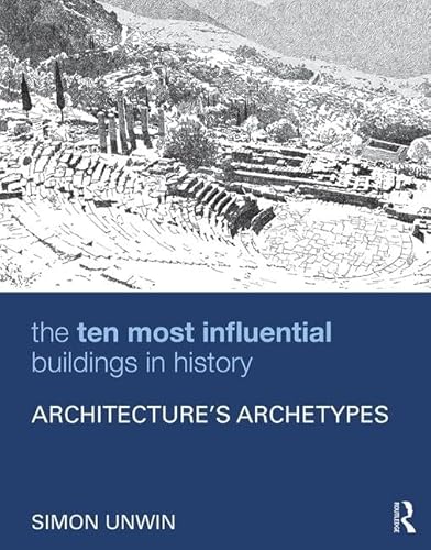 Stock image for The Ten Most Influential Buildings in History for sale by Blackwell's