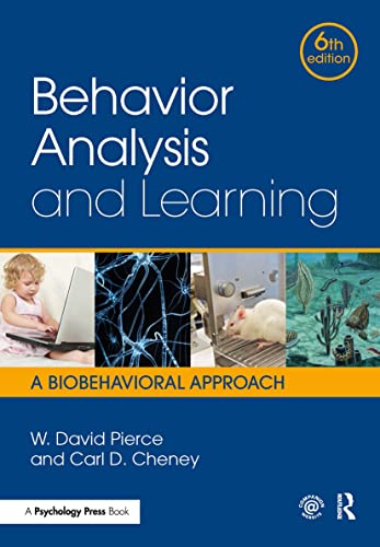 Beispielbild fr Behavior Analysis and Learning: A Biobehavioral Approach, Sixth Edition zum Verkauf von BooksRun