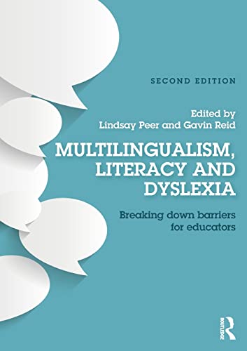 Imagen de archivo de Multilingualism, Literacy and Dyslexia: Breaking down barriers for educators a la venta por Blackwell's