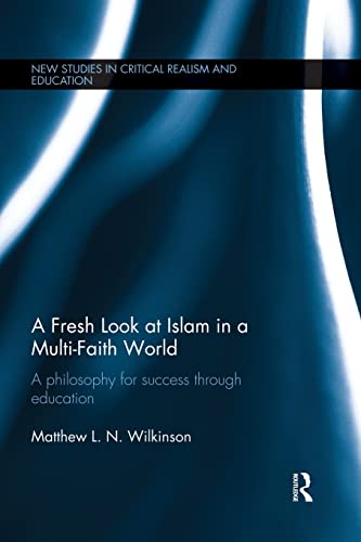 Imagen de archivo de A Fresh Look at Islam in a Multi-Faith World: a philosophy for success through education a la venta por Blackwell's