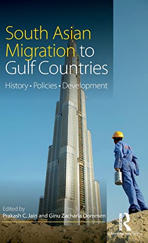 Imagen de archivo de South Asian Migration to Gulf Countries: History, Policies, Development a la venta por ThriftBooks-Dallas