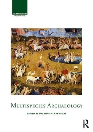9781138898981: Multispecies Archaeology