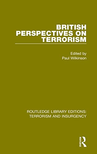 9781138899247: British Perspectives on Terrorism (RLE: Terrorism & Insurgency) (Routledge Library Editions: Terrorism and Insurgency)