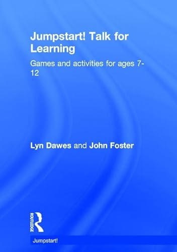 9781138899261: Jumpstart! Talk for Learning: Games and activities for ages 7-12