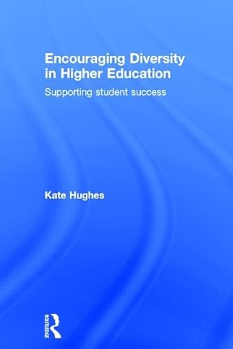 Stock image for Encouraging Diversity in Higher Education: Supporting student success for sale by Chiron Media