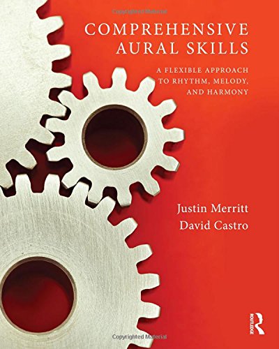 9781138900707: Comprehensive Aural Skills: A Flexible Approach to Rhythm, Melody, and Harmony