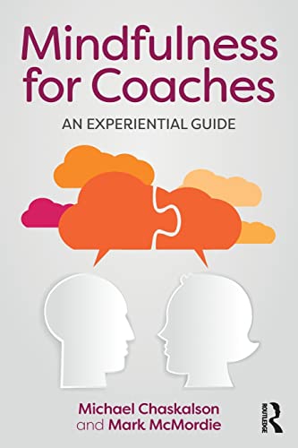 Beispielbild fr Mindfulness for Coaches: An experiential guide zum Verkauf von Blackwell's