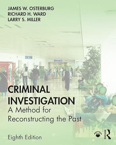 Stock image for CRIMINAL INVESTIGATION : A METHOD FOR RECONSTRUCTING THE PAST, 8TH EDITION for sale by Basi6 International