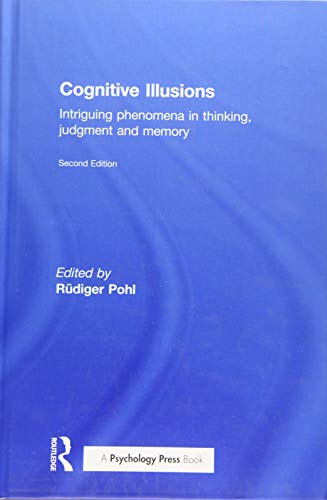 9781138903418: Cognitive Illusions: Intriguing Phenomena in Thinking, Judgement, and Memory