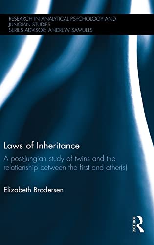 Stock image for Laws of Inheritance: A post-Jungian study of twins and the relationship between the first and other(s) (Research in Analytical Psychology and Jungian Studies) for sale by medimops