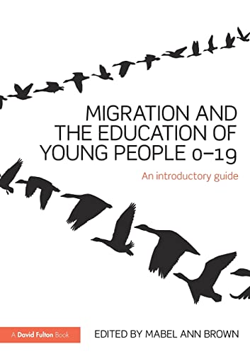 Beispielbild fr Migration and the Education of Young People 0-19 zum Verkauf von Blackwell's