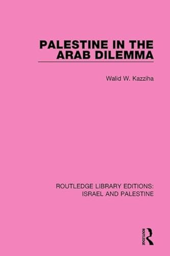 Beispielbild fr Palestine in the Arab Dilemma zum Verkauf von Blackwell's