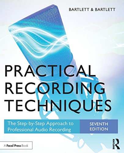 Beispielbild fr Practical Recording Techniques: The Step-by-Step Approach to Professional Audio Recording zum Verkauf von Monster Bookshop