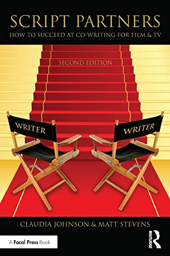 Stock image for Script Partners: How to Succeed at Co-Writing for Film &amp; TV for sale by Blackwell's