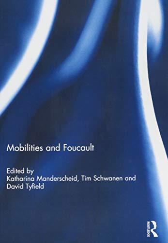 Stock image for Mobilities and Foucault for sale by Chiron Media