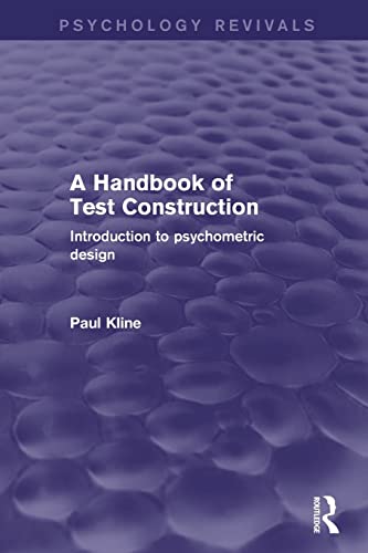 Beispielbild fr A Handbook of Test Construction: Introduction to Psychometric Design zum Verkauf von Blackwell's