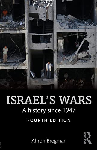 9781138905368: Israel's Wars: A History Since 1947 (Warfare and History)