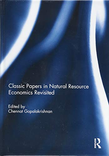 Imagen de archivo de Classic Papers in Natural Resource Economics Revisited a la venta por Chiron Media