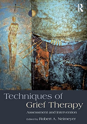 Imagen de archivo de Techniques of Grief Therapy (Series in Death, Dying, and Bereavement) a la venta por Goodwill of Colorado