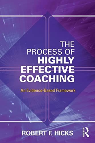 Beispielbild fr The Process of Highly Effective Coaching: An Evidence-Based Framework zum Verkauf von Blackwell's