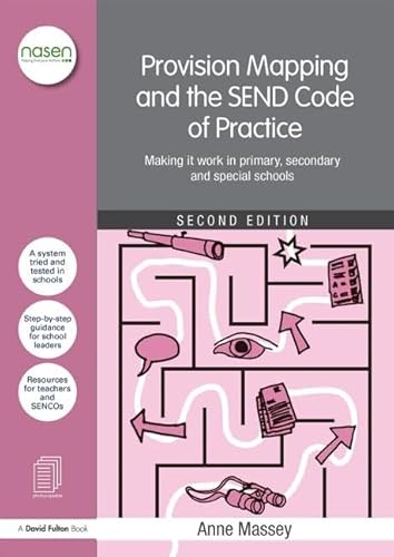 Stock image for Provision Mapping and the SEND Code of Practice: Making it work in primary, secondary and special schools (nasen spotlight) for sale by WorldofBooks
