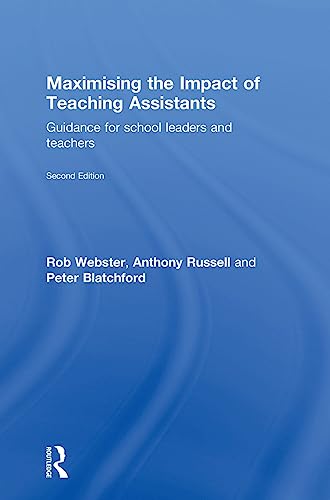 Stock image for Maximising the Impact of Teaching Assistants: Guidance for school leaders and teachers for sale by Chiron Media