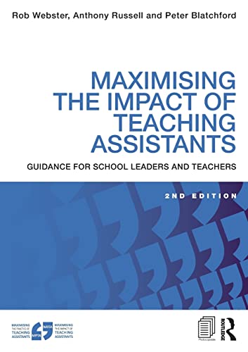 Beispielbild fr Maximising the Impact of Teaching Assistants: Guidance for school leaders and teachers zum Verkauf von Monster Bookshop