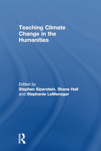 Stock image for Teaching Climate Change in the Humanities for sale by Chiron Media