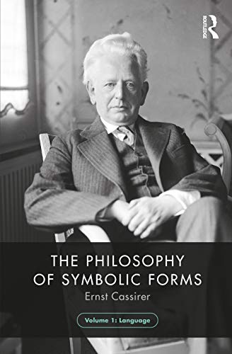 Beispielbild fr The Philosophy of Symbolic Forms, Volume 1: Language zum Verkauf von Books From California