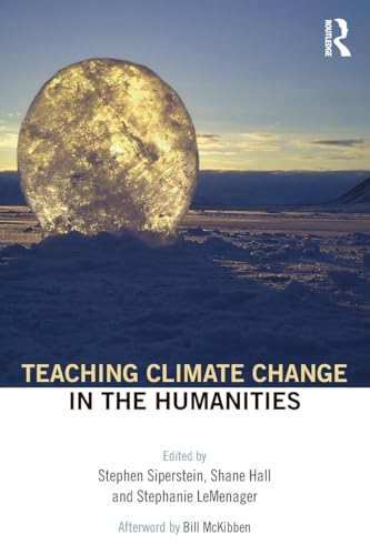 Stock image for Teaching Climate Change in the Humanities for sale by Chiron Media