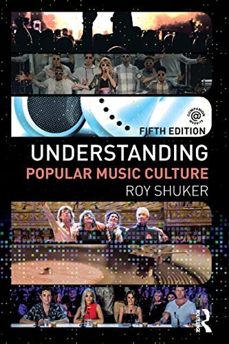 Beispielbild fr Understanding Popular Music Culture zum Verkauf von Blackwell's