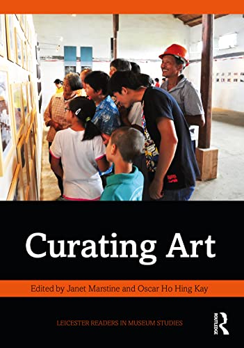 Stock image for Curating Art (Leicester Readers in Museum Studies) for sale by Chiron Media