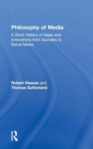 Imagen de stock para Philosophy of Media: A Short History of Ideas and Innovations from Socrates to Social Media