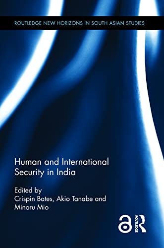 Imagen de archivo de Human and International Security in India (Routledge New Horizons in South Asian Studies) a la venta por Chiron Media