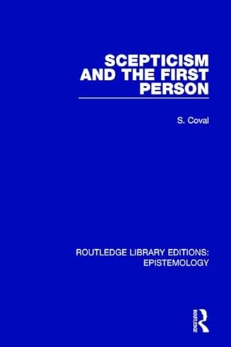 Imagen de archivo de Scepticism and the First Person (Routledge Library Editions: Epistemology) a la venta por Chiron Media