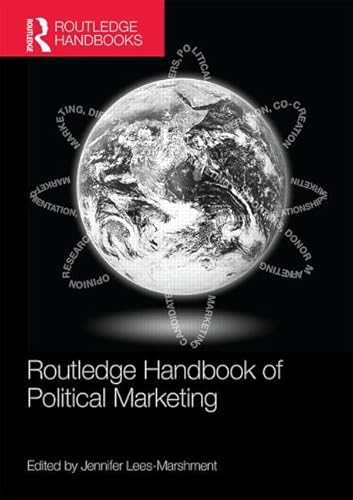 Imagen de archivo de Routledge Handbook of Political Marketing (Routledge Handbooks) a la venta por Books Unplugged