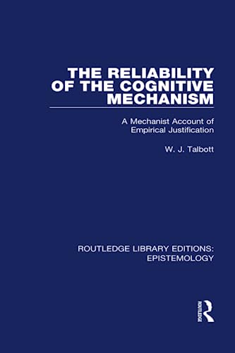 Imagen de archivo de The Reliability of the Cognitive Mechanism a la venta por Blackwell's