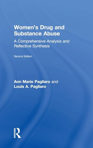 Stock image for Women's Drug and Substance Abuse: A Comprehensive Analysis and Reflective Synthesis for sale by Chiron Media